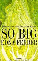   So Big: A Novel