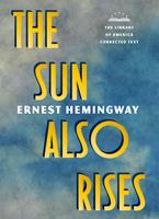   The Sun Also Rises: The Library of America Corrected Text