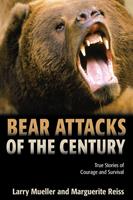   Bear Attacks of the Century