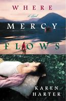   Where Mercy Flows