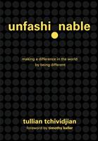   Unfashionable
