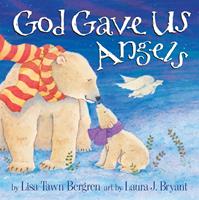   God Gave Us Angels