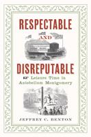   Respectable and Disreputable