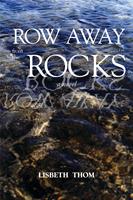   Row Away from the Rocks