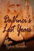   Da Vinci's Lost Years