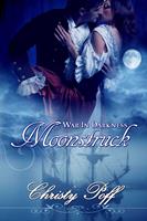   Moonstruck