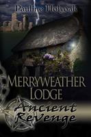   Merryweather Lodge - Ancient Revenge