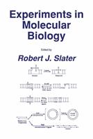 Experiments in Molecular Biology