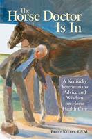   The Horse Doctor Is In