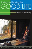   Loving and Leaving the Good Life