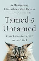   Tamed and Untamed