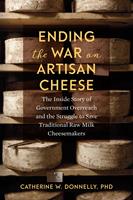   Ending the War on Artisan Cheese