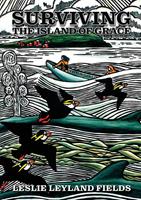   Surviving the Island of Grace 2nd Rev Ed.