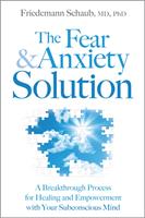   The Fear and Anxiety Solution