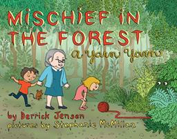   Mischief in the Forest