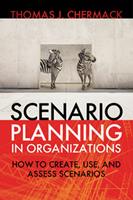   Scenario Planning in Organizations