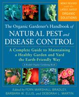   The Organic Gardener's Handbook of Natural Pest and Disease Control