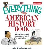   The Everything American History Book