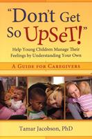   "Don't Get So Upset!"