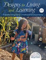   Designs for Living and Learning, Third Edition