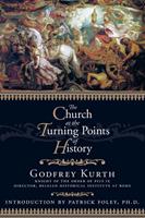 The Church at the Turning Points of History