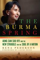   The Burma Spring