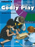   Godly Play Volume 8