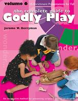   Godly Play Volume 6