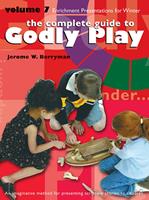   Godly Play Volume 7