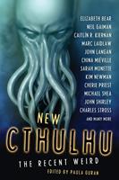   New Cthulhu: The Recent Weird