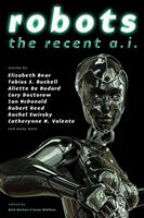   Robots: The Recent A.I.
