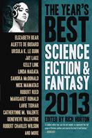   The Year's Best Science Fiction & Fantasy, 2013 Edition