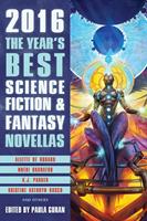 The Year's Best Science Fiction & Fantasy Novellas 2016