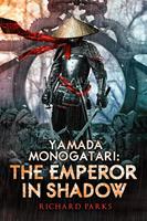   Yamada Monogatori: The Emperor in Shadow