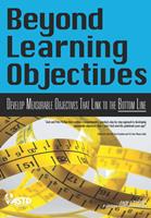   Beyond Learning Objectives