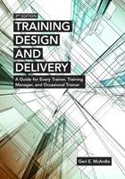   Training Design and Delivery, 3rd Edition