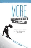   More Turbulent Change