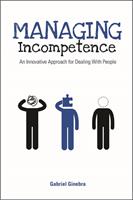   Managing Incompetence