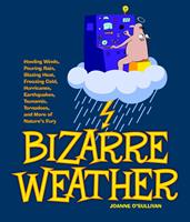   Bizarre Weather