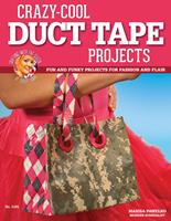   Crazy-Cool Duct Tape Projects