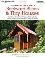   Jay Shafer's DIY Book of Backyard Sheds & Tiny Houses