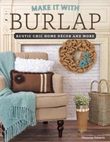   Make It With Burlap