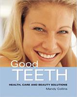   Good Teeth