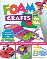   Foam Crafts for Kids
