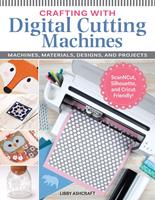   Crafting with Digital Cutting Machines