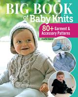   Big Book of Baby Knits