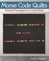   Morse Code Quilts