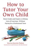   How to Tutor Your Own Child