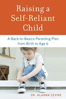   Raising a Self-Reliant Child