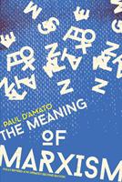   The Meaning of Marxism